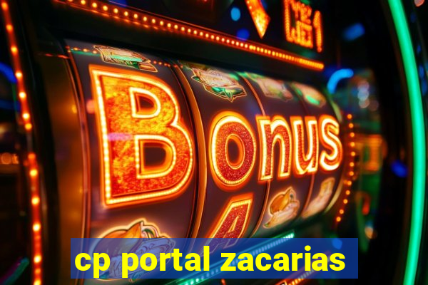 cp portal zacarias